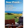 Dear Frank...: Answers to 100 of Your Golf Equipment Questions