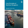 Core Principles of Maritime Navigation