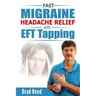 Fast Migraine Headache Relief With EFT Tapping