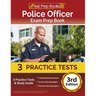 Police Officer Exam Prep Book 2023-2024: 3 Practice Tests and Study Guide [3rd Edition]