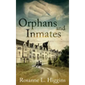 Orphans and Inmates
