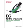 D3 for the Impatient: Interactive Graphics for Programmers and Scientists