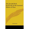 The Jewish Peril Protocols of the Learned Elders of Zion