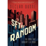 Set at Random: The Book That Wouldn't Lie Down