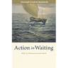 Action in Waiting