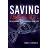 Saving Abnormal: The Disorder of Psychiatric Genetics