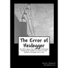 The Error of Heidegger: Resolving the Problem of a Void of a Void