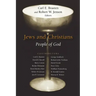 Jews and Christians: People of God