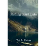Fishing Spirit Lake