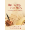 His Poetry, Her Story