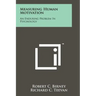 Measuring Human Motivation: An Enduring Problem In Psychology