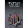 How I Trade and Invest in Stocks and Bonds