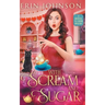 With Scream and Sugar: The Vampire Tea Room Magical Mysteries