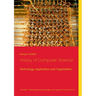History of Computer Science: Technology, Application and Organization