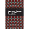 War and Peace Books I - V