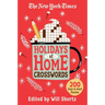 The New York Times Holidays at Home Crosswords: 200 Easy to Hard Puzzles