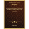 Six Systems of Indian Philosophy; Samkhya and Yoga; Naya and Vaiseshika