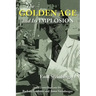 The Golden Age and Its Implosion