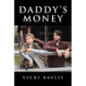 Daddy's Money