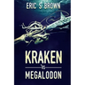 Kraken vs. Megalodon