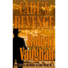 Cade's Revenge: The Western Adventures of Cade McCall Book II