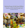 Exploring Process Art with Young Children: Hands on art for infants through PreK