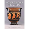 Aeschylean Tragedy