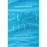 Liquid Love: A Journey Through Life's Contradictions