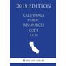 California Public Ressources Code (3/3) (2018 Edition)