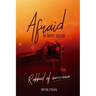 Afraid to Love Again: Robbed of Innocence