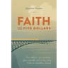 Faith and Five Dollars