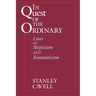 In Quest of the Ordinary: Lines of Skepticism and Romanticism