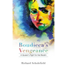 Boudicca's Vengeance: A Queen's Fight for Her Realm
