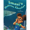 Imani's Undersea Adventure