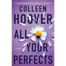 All Your Perfects