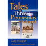 Tales of Three Peninsulas and an Island