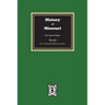 History of Missouri from the Earliest Times to the Present, the General History