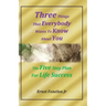 Three Things That Everybody Wants To Know About You: Five Step Plan For Life Success