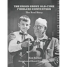 The Union Grove Old-Time Fiddlers Convention: The Real Truth