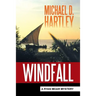 Windfall: A Ryan Moar Mystery