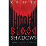 Hidden in Blood & Shadows: Songs of Shadow & Sorrow Book 1