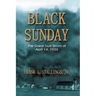 Black Sunday: The Great Dust Storm of April 14, 1935