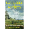 Soul, Self, and Society: The New Morality and the Modern State