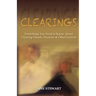Clearings: Everything You Need to Know About Clearing Ghosts, Demons & Other Entities