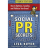 Social PR Secrets: How to Optimize, Socialize, and Publicize Your Brand 2018