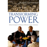Transforming Power: Biblical Strategies for Making a Difference in Your Community