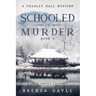 Schooled in Murder: Large Print