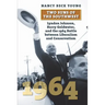Two Suns of the Southwest: Lyndon Johnson, Barry Goldwater, and the 1964 Battle Between Liberalism and Conservatism