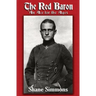 The Red Baron: An Ace for the Ages