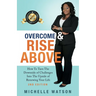 Overcome & Rise Above